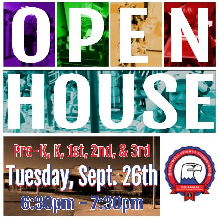 Open House for PK – 3rd Grade